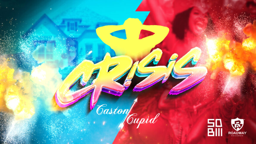Caston Cupid – Crisis